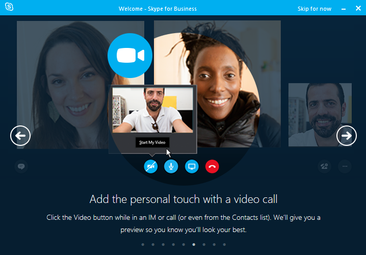 Add the personal touch with a video call. Click the Video button while in an IM or call (or even from the Contacts list). We'll give you a preview so you know you'll look your best